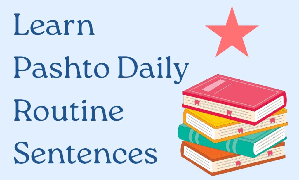 How to learn pashto easily daily routine sentences