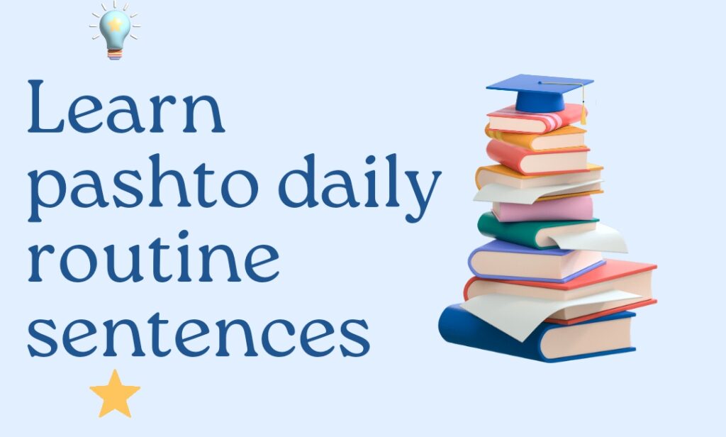 How to learn pashto easily daily routine sentences