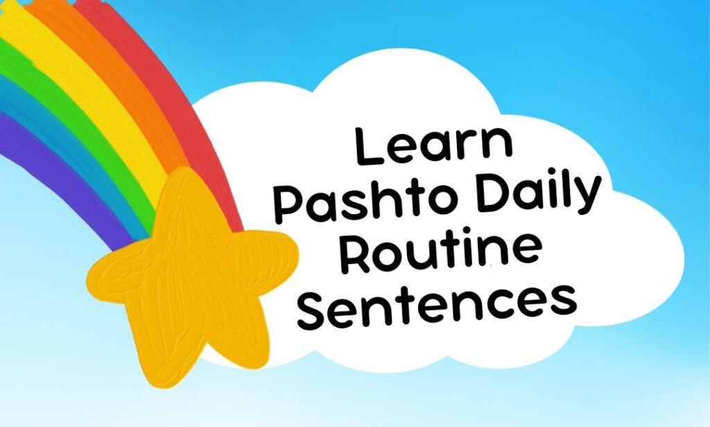 How to learn pashto easily daily routine sentences