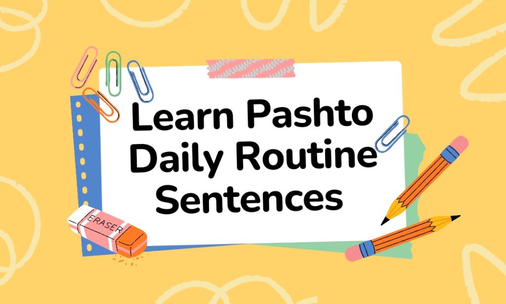 How to learn pashto easily daily routine sentences