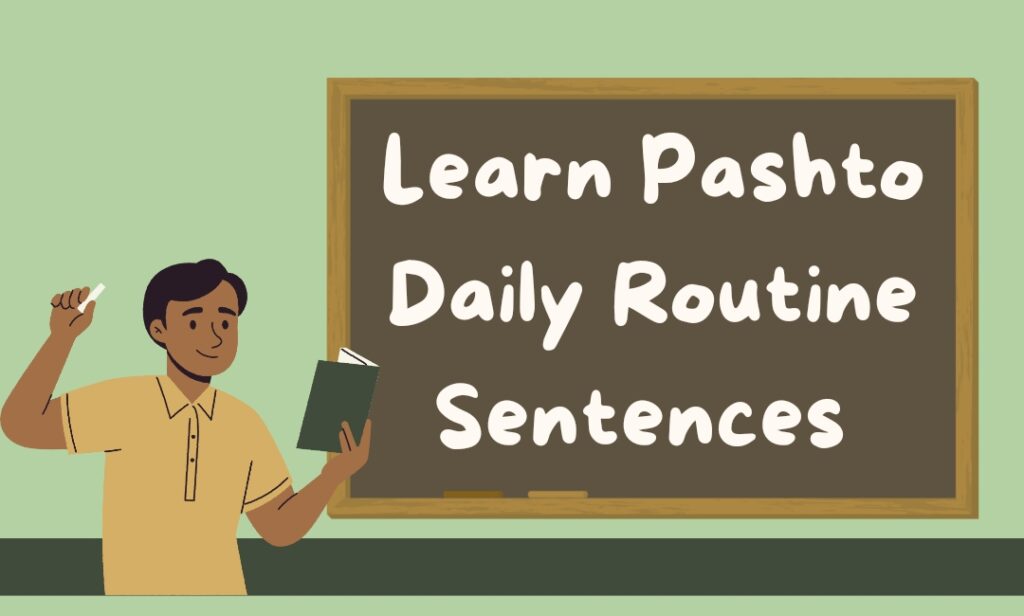 How to learn pashto easily daily routine sentences