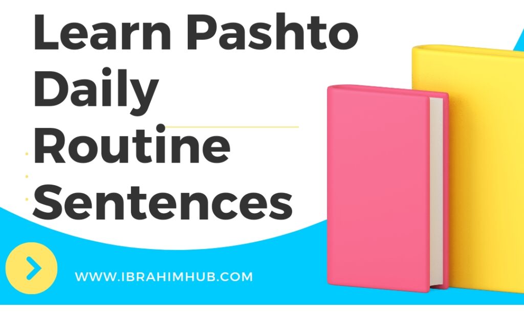 How to learn pashto easily daily routine sentences