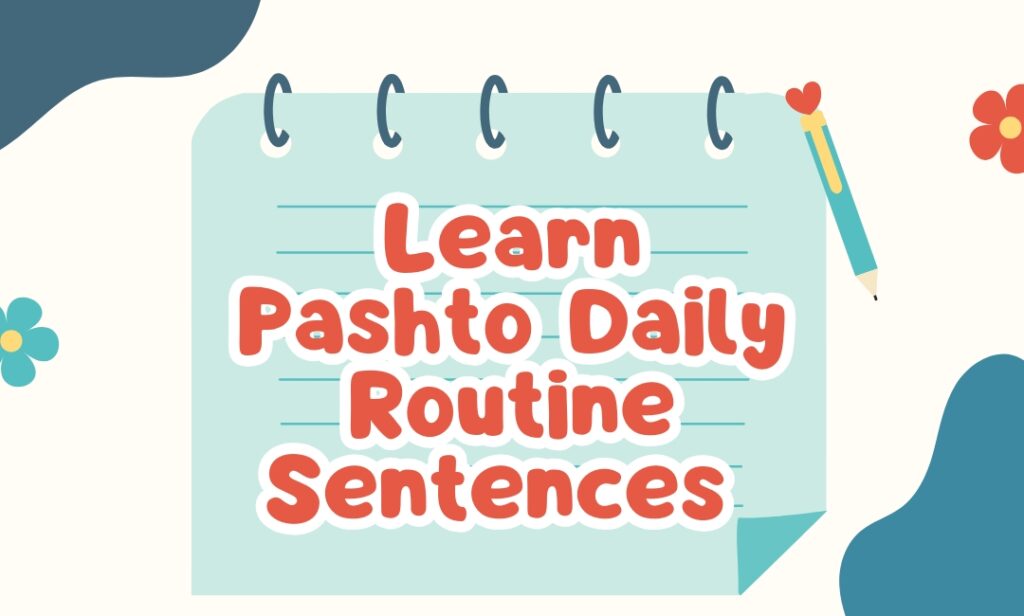 How to learn pashto easily daily routine sentences