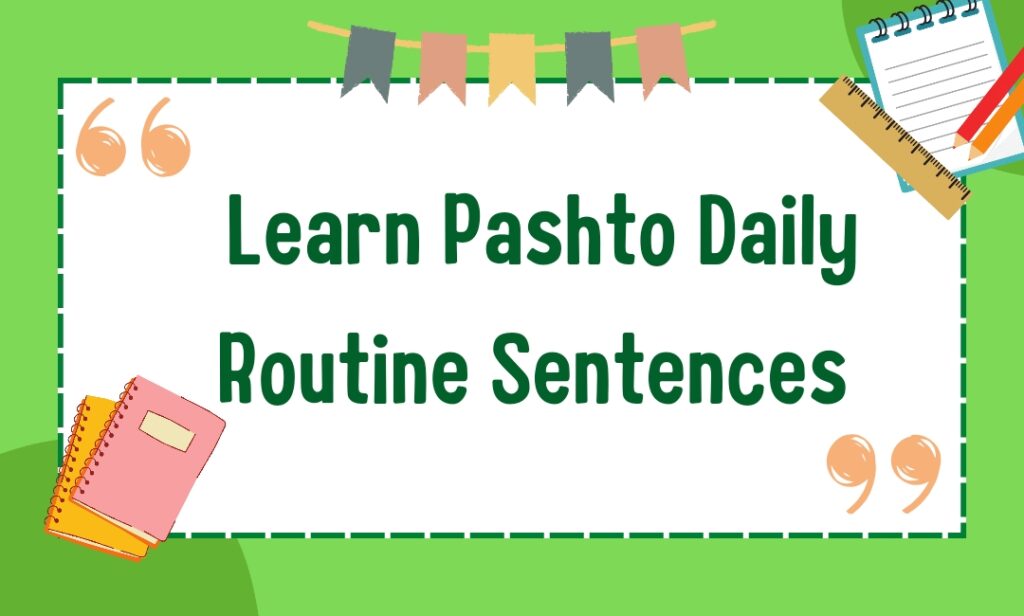 How to learn pashto easily daily routine sentences