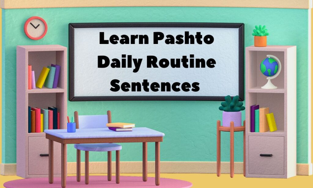 How to learn pashto easily daily routine sentences