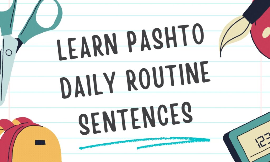 How to learn pashto easily daily routine sentences